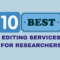 10 best editing services for researchers in the US