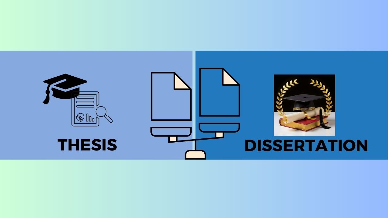 Thesis vs Dissertation: Key Differences and Similarities
