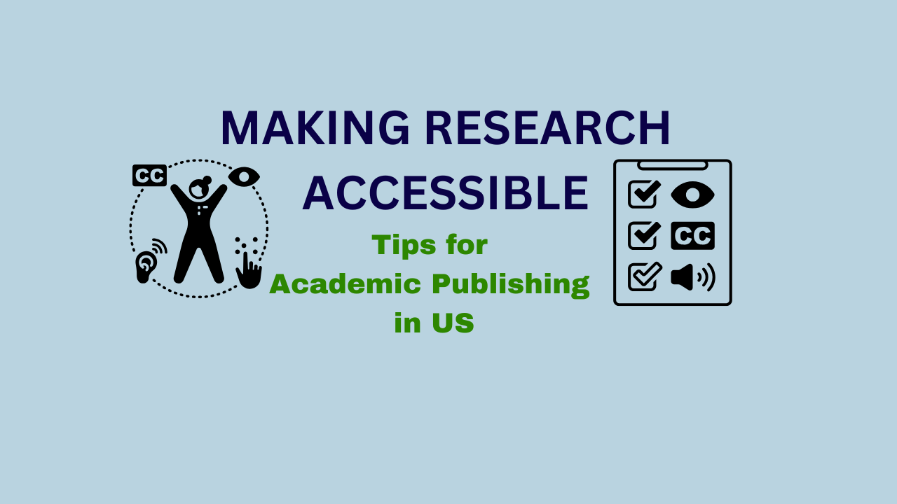 How to make research accessible in US academic publishing