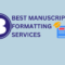 Best manuscript formatting services in US