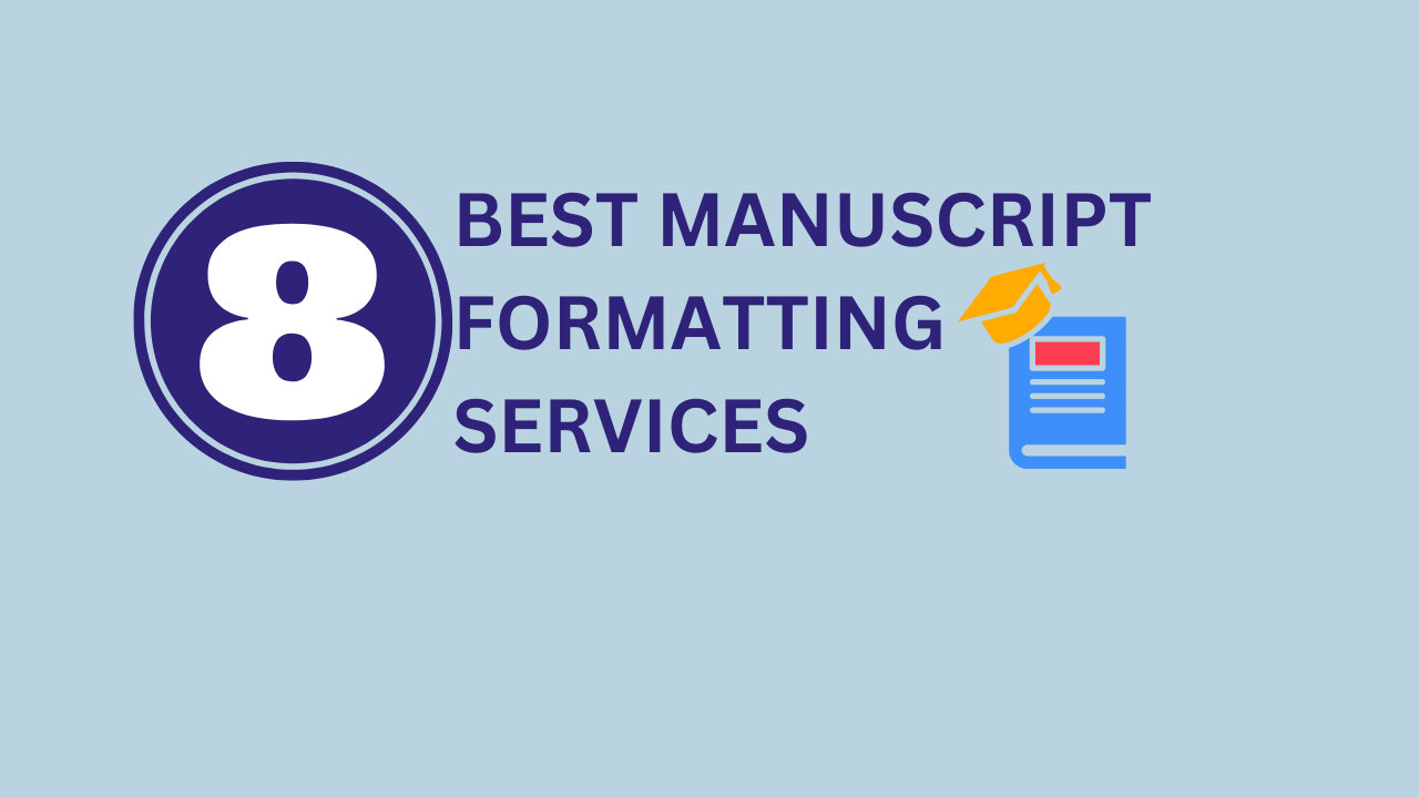 Best manuscript formatting services in US